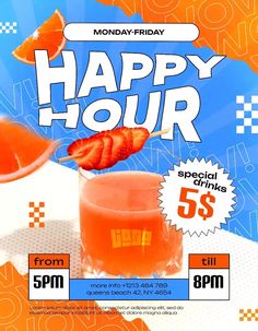 the happy hour flyer is designed to look like an orange drink with strawberries in it