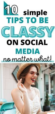 a woman sitting at a table in front of a laptop with the title 10 simple tips to be classy on social media no matter