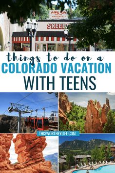 the top things to do in colorado vacation with teens, including mountains and water slides