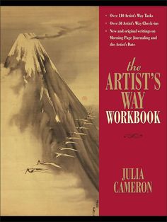 the artist's way workbook with an image of a mountain in the background