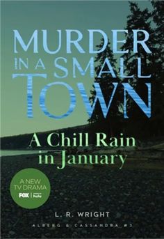 A Chill Rain in January: Murder in a Small Town (Paperback or Softback) By Wright, L. R. Condition: Format: Paperback or Softback Publisher: Classic Mayhem Publication Date: 9/24/2024 ISBN: 9781631943188 Secluded House, Inspector Gamache, Books 2024, Sandra Brown, Read List, Psychological Thriller, Mystery Detectives, Fox Tv, Explainer Video