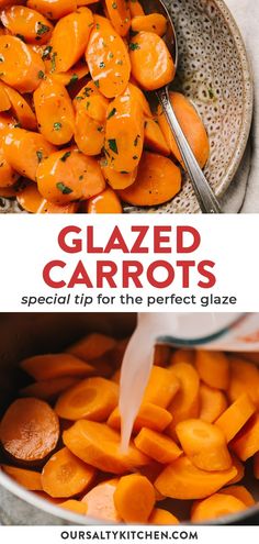 sliced carrots in a pot with the title text overlay reads glazed carrots special tip for the perfect glaze