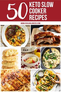 the cover of 50 keto slow cooker recipes with images of different types of food