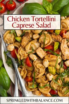 chicken tortelli caprese salad on a white plate