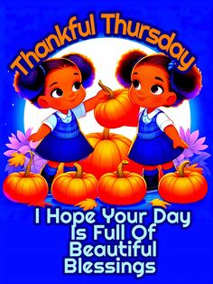 Thankful Thursday Blessings Gif, Thankful Thursday Blessings, Blessings Gif, Text Pic, Day And Night Quotes, Thursday Blessings, Thankful Thursday, Thanksgiving Quotes, Text Pictures