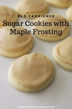 sugar cookies with maple frosting are on a baking sheet and the title reads old fashioned sugar cookies with maple frosting