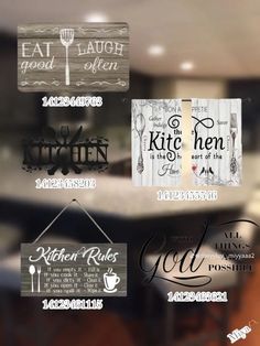 some signs hanging from the side of a glass door that says kitchen rules and other words