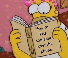 a cartoon character reading a book with the caption how to kiss someone over the phone