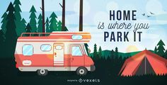 an orange camper parked in front of a tent with the words home is where you park it