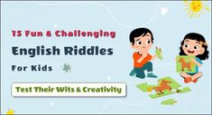 two children sitting on the floor playing with puzzles and words that read, 15 fun & challenging english riddles for kids test their wits & creativity