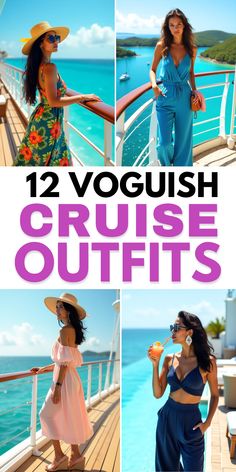 two women on a cruise ship with the words, 12 vogush cruise outfits