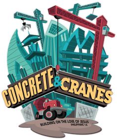 the logo for concrete and cranes, which is located in front of a construction site