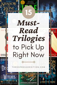 the title for 15 must read trilliges to pick up right now, including books