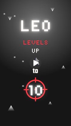 the words leo levels up to 10 are displayed in red and white letters on black background