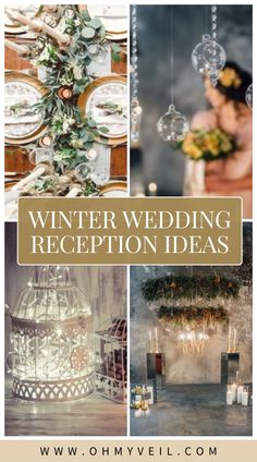 the words winter wedding reception ideas are shown in four different pictures with candles and flowers