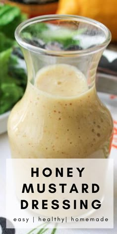 a jar of honey mustard dressing Honey Mustard Vinegrette Salad Dressing, Honey Mustard Vinegrette, Vinegrette Recipes, Healthy Honey Mustard Dressing, Mustard Vinaigrette Dressing, Honey Mustard Dressing Recipe, Homemade Honey Mustard Dressing, Mustard Dressing Recipe, Mediterranean Vegan