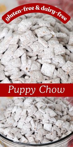 a bowl full of puppy chow with the words gluen free and dairy - free