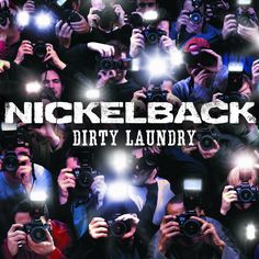 a group of people taking pictures with their cell phones in front of them and the words nickelback dirty laundry