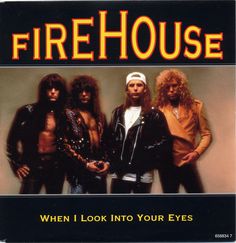 the cover of firehouse's album when i look into your eyes, which features an image of four men in leather jackets