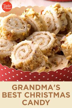 grandma's best christmas candy recipe with text overlay that reads grandma's best christmas candy