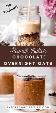 peanut butter chocolate overnight oats in a mason jar with the text, no yogurt