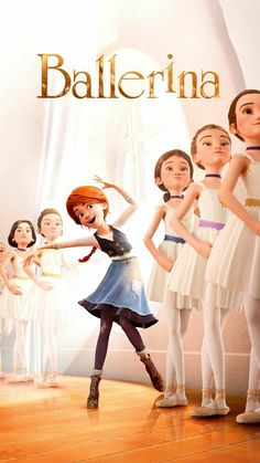 the movie poster for ballet ballerina starring in french and english language, with an image of dancers