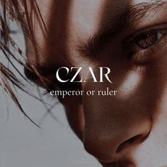 a woman's face with the words czar empor or ruler on it