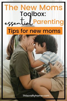 the new moms toolbox essential parenting tips for new moms