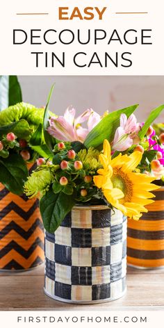 Tin cans decorated with napkins using decoupage. Text overlay reads "Easy Decoupage Tin Cans". Decoupage On Tin Cans, Can Painting Diy Tin, Can Decorating Ideas Tin, Upcycle Trash, Tin Can Centerpieces, Tin Can Planters, Tin Can Decorations, Can Planters, Craft For All Ages