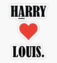 the words harry and louis sticker