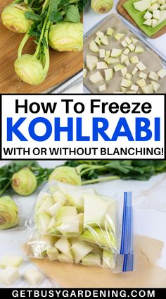 3 images: 2 bags of diced kohlrabi; a sheet pan with kohlrabi and whole kohlrabi plant on a cutting board Canning Kohlrabi, Roasted Kohlrabi Recipes, How To Preserve Kohlrabi, Freezing Kohlrabi, Cooked Kohlrabi Recipes, Preserving Kohlrabi, Quick Healthy Side Dishes, How To Cook Kohlrabi