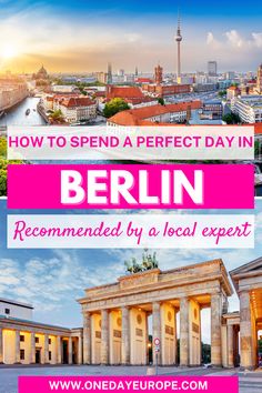 berlin with the words how to spend a perfect day in berlin recommended by local expert