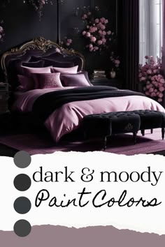 dark and moody paint colors for the bedroom with pink flowers on the wall behind it