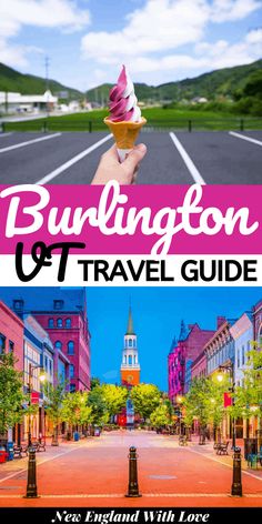 an image of a street with buildings and the words, burlington & t travel guide