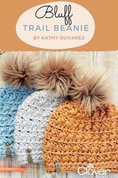 three crocheted hats with pom - poms on top and the words, buff