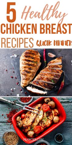 the top five healthy chicken breast recipes for dinner