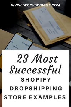 the text reads, 23 most successful shopify dropshiping store examples in black and white