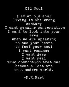 an old soul poem written in black and white