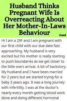 a green and white poster with the words husband thinks pregnant wife is overreacting about her mother - in - laws behavior