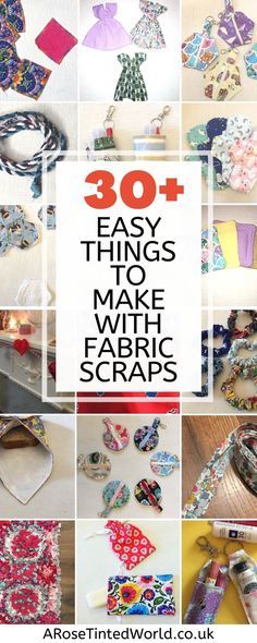 the words 30 easy things to make with fabric scraps are shown in many different pictures