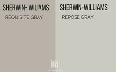 two different shades of gray and brown with the words shewin - williams requisite gray