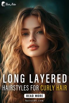 Find your perfect curly hairstyle with these 15 long layered ideas! Whether you want soft cascading layers or dramatic volume, these styles are ideal for curly hair. Layered Curly Hair Face Framing, Curly Hair Face Framing, Hair Face Framing