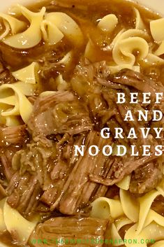 beef and gravy noodle soup in a white bowl with text overlay