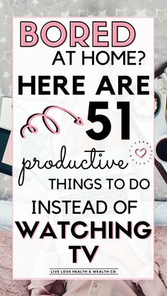 Instead Of Watching Tv, Bored At Home, Things To Do At Home, Productive Things To Do, Life Management, Things To Do When Bored, Mental And Emotional Health, Self Care Activities