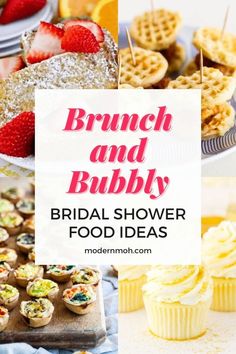 brunch and bubbly bridal shower food ideas with text overlay that reads brunch and bubbly bridal