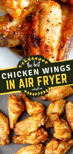 the best chicken wings in air fryer are on display with text overlay that reads,