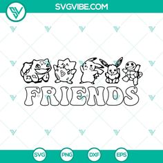 the word friends with cartoon animals on it