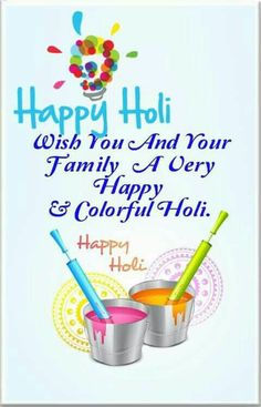 happy holi wish you and your family a very merry and colorful holi