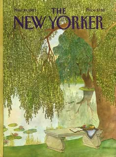 the new yorker magazine cover with an image of a bench under a willow tree