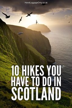 the cover of 10 hikes you have to do in scotland, with birds flying above